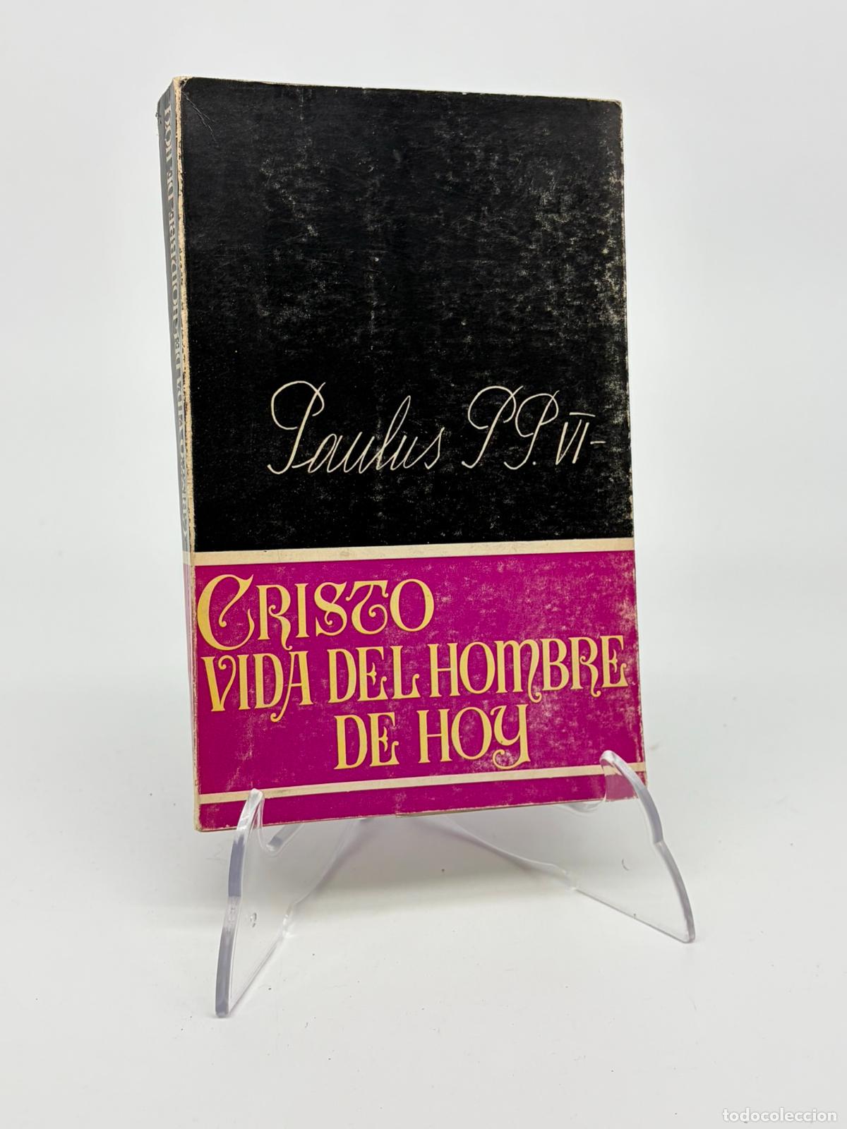 Libros de segunda mano: Cristo, Vida del Hombre de Hoy. Paulus PP. VI.