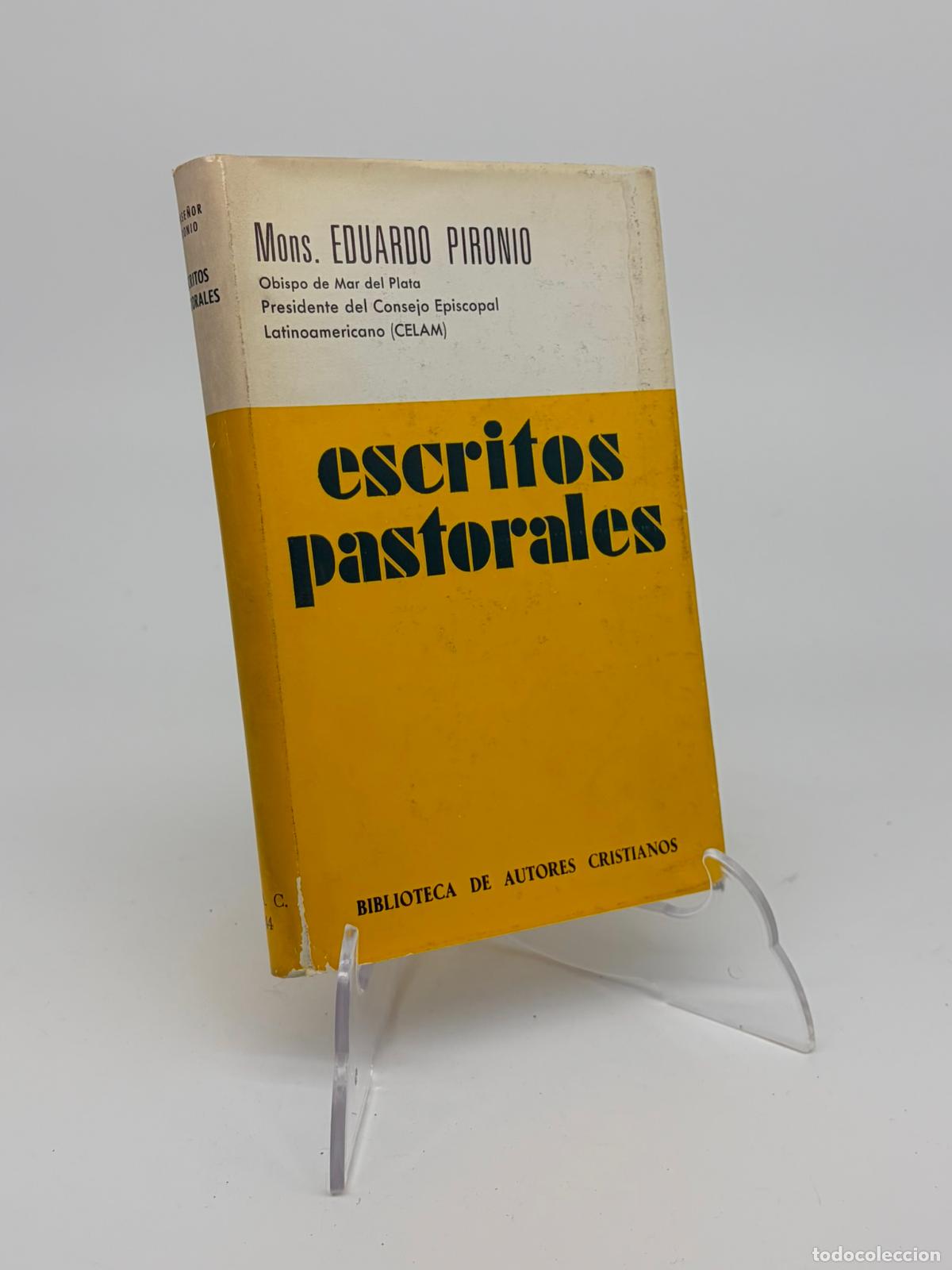 Libros de segunda mano: Escritos Pastorales. PIRONIO, Eduardo. Col. Biblioteca de autores cristianos. Ed. Cat&oacute;lica.