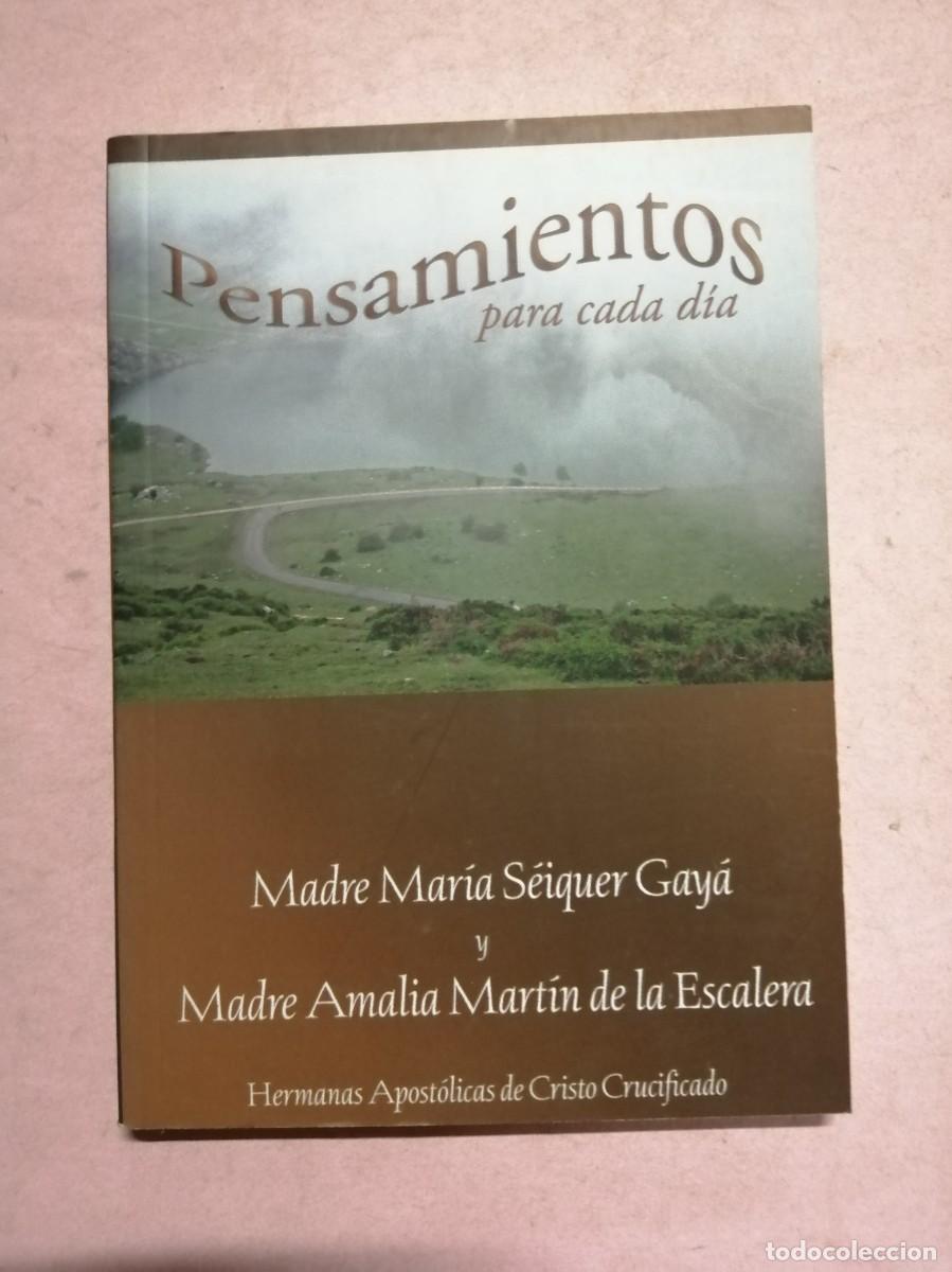 Libros de segunda mano: PENSAMIENTOS PARA CADA DIA (MADRE MARIA SEIQUER GAYA)