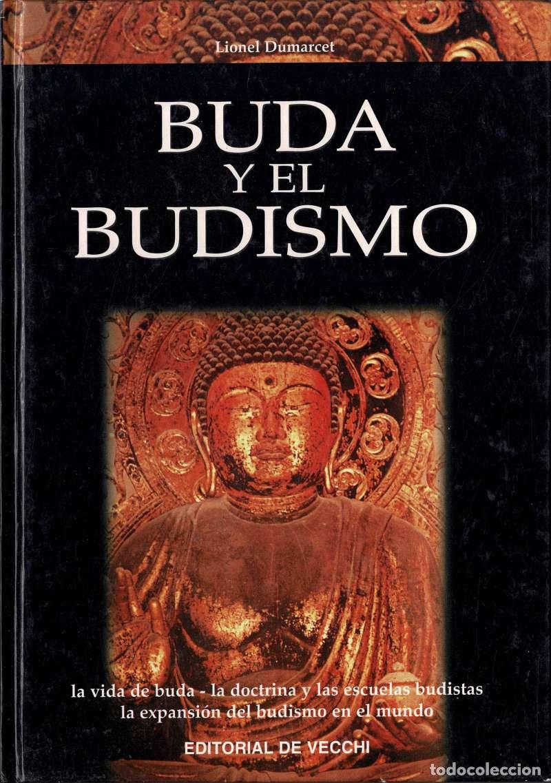 Libros de segunda mano: Buda y el budismo - Lionel Dumarcet