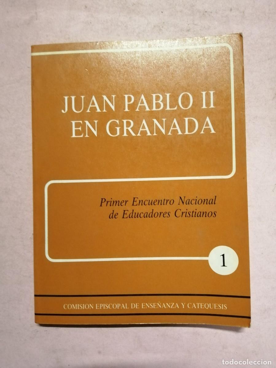 Libros de segunda mano: JUAN PABLO II EN GRANADA