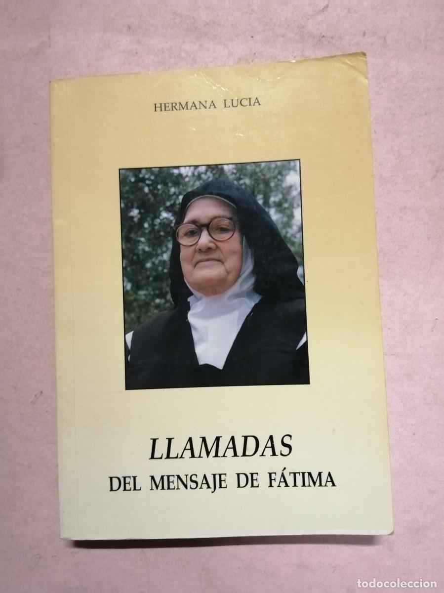 Libros de segunda mano: LLAMADAS DEL MENSAJE DE FATIMA (HERMANA LUCIA)