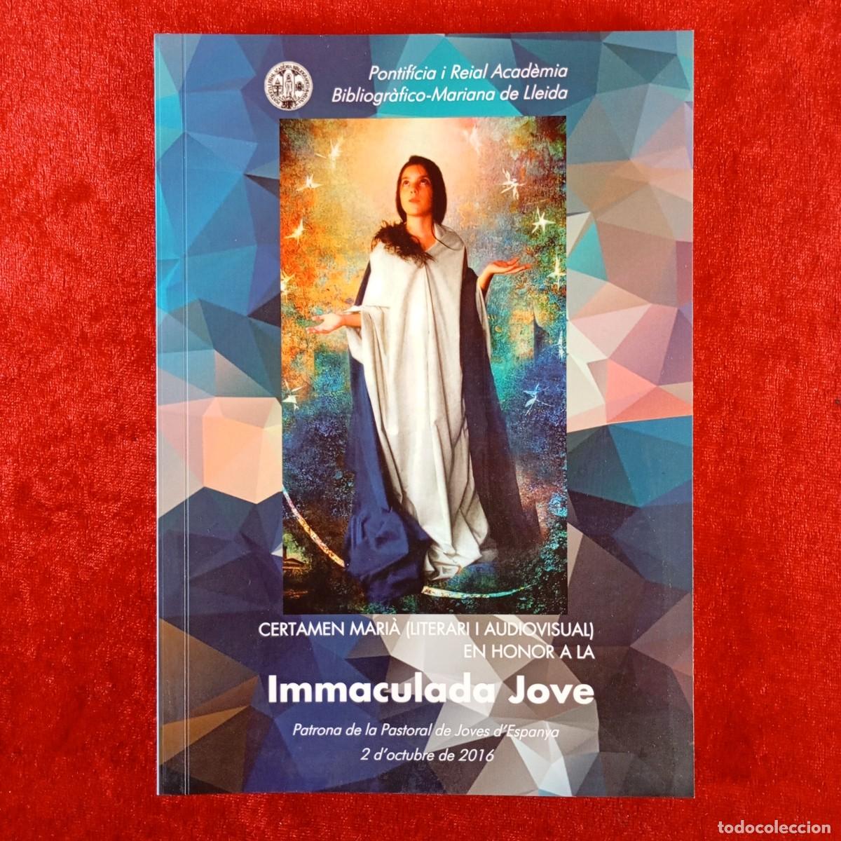 Libros de segunda mano: CERTAMEN MARI&Agrave; - LITERARI I AUDIOVISUAL EN HONOR A LA IMMACULADA JOVE 2016 - ACAD&Egrave;MIA MARIANA / 3816
