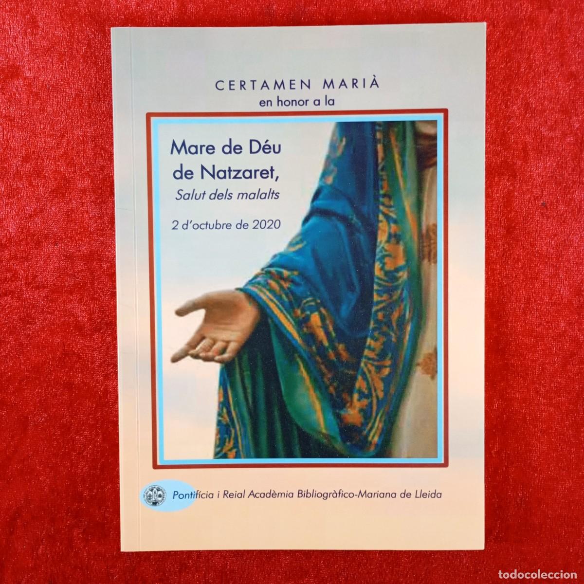 Libros de segunda mano: CERTAMEN MARI&Agrave; EN HONOR A LA MARE DE D&Eacute;U DE NATZARET - SALUT DELS MALALTS - 2020 - MARIANA / 3817