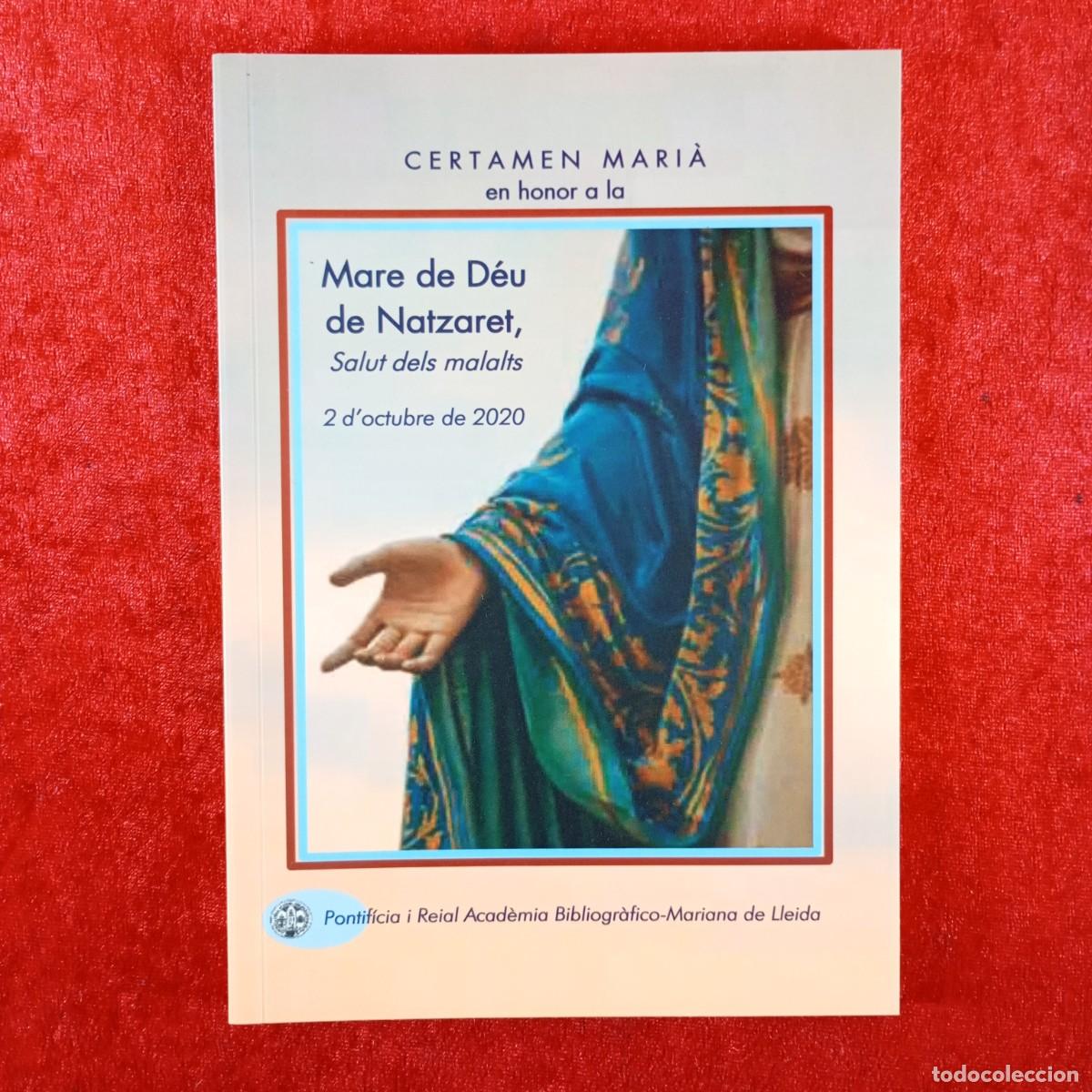 Libros de segunda mano: CERTAMEN MARI&Agrave; EN HONOR A LA MARE DE D&Eacute;U DE NATZARET - SALUT DELS MALALTS - 2020 - MARIANA / 3818