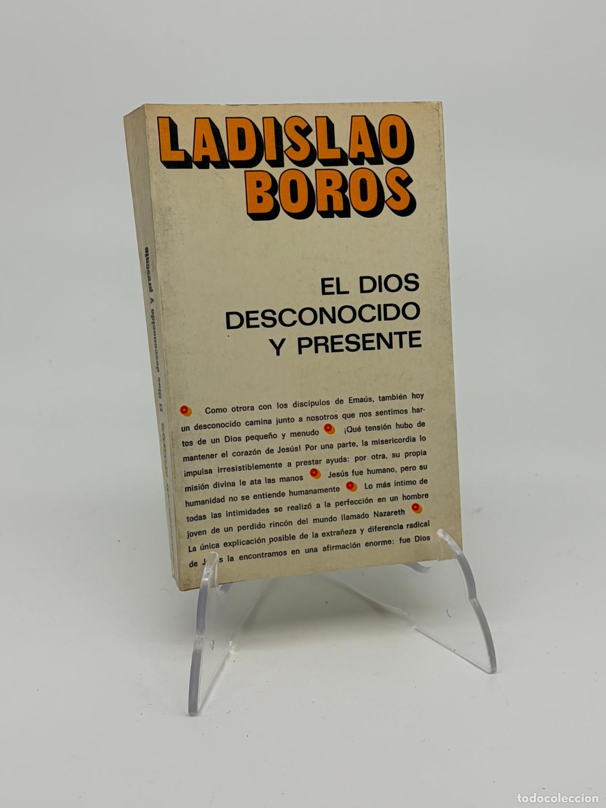 Libros de segunda mano: El Dios desconocido y presente. BOROS, Ladislao. Ed. Paulinas/ Verbo Divino. Madrid 1972