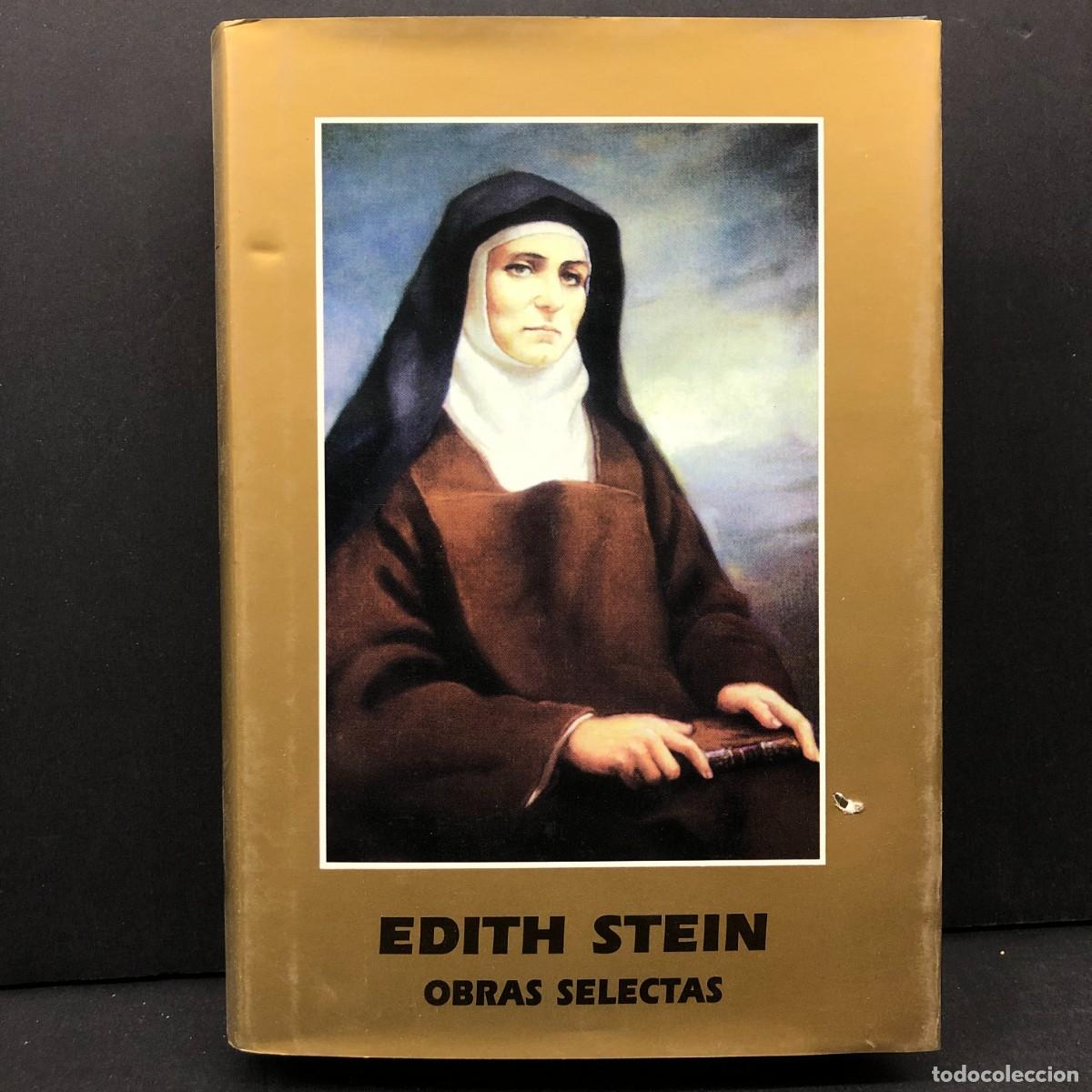 Libros de segunda mano: EDITH STEIN - OBRAS SELECTAS - EDITORIAL MONTE CARMELO - 2002 / 3978