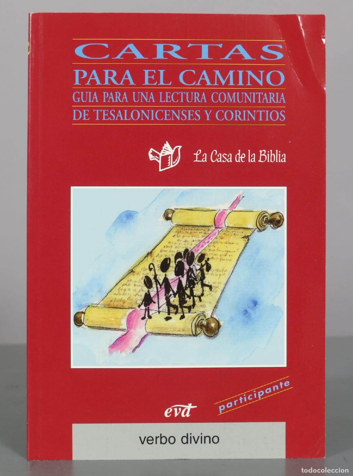 Libros de segunda mano: Cartas para el camino: Gu&iacute;a para una lectura comunitaria de Tesalonicenses y Corintios