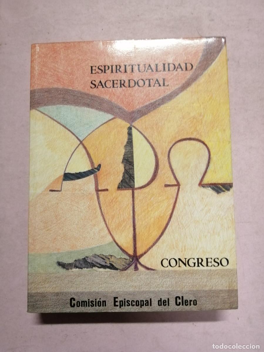 Libros de segunda mano: ESPIRITUALIDAD SACERDOTAL. CONGRESO EPISCOPAL DEL CLERO