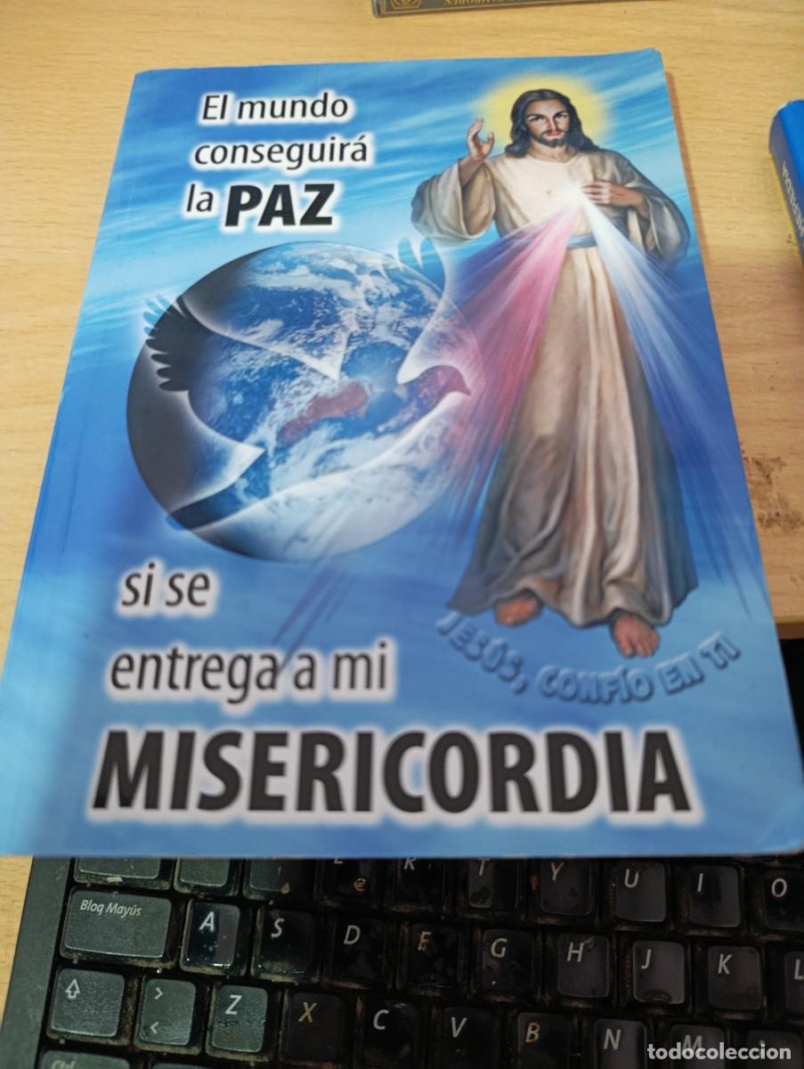 Libros de segunda mano: EL MUNDO CONSEGUIR&Aacute; LA PAZ. SI SE ENTREGA A MI MISERICORDIA. EST32B4