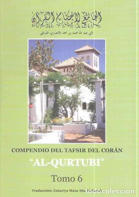 Libros de segunda mano: Compendio del Tafsir del Cor&aacute;n. Tomo 6: Desde el comienzo del sura La Caverna hasta el final del sur