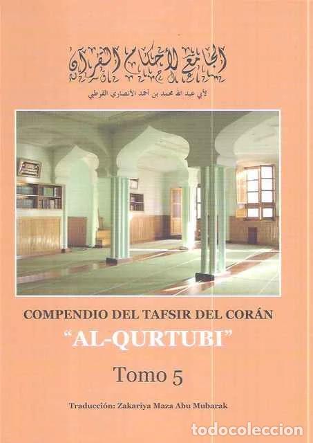 Libros de segunda mano: Compendio del Tafsir del Cor&aacute;n. Tomo 5: Desde el comienzo del sura Hud hasta el final del sura El Vi
