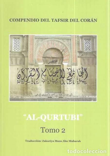 Libros de segunda mano: Compendio del Tafsir del Cor&aacute;n. Tomo 2: Desde la aya 203 del sura de La Vaca hasta el final del sura