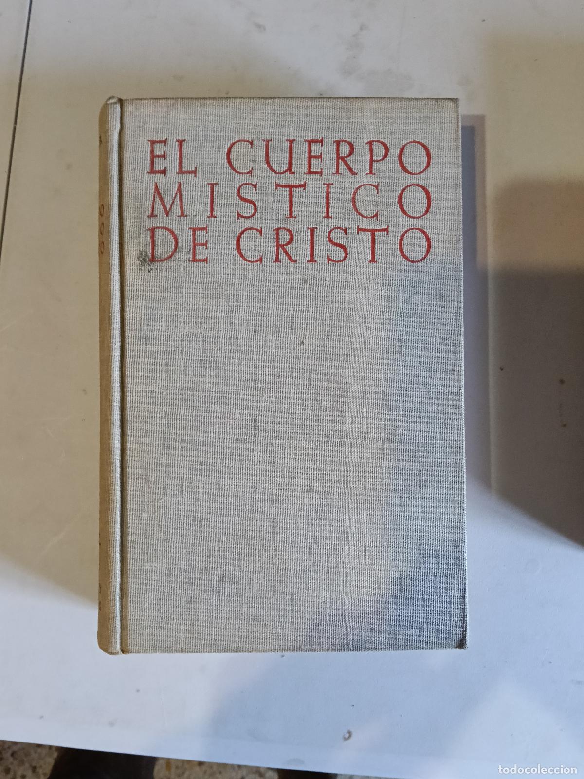 Libros de segunda mano: El cuerpo m&iacute;stico de Cristo. Emilio Sauras. Biblioteca de Autores Cristianos