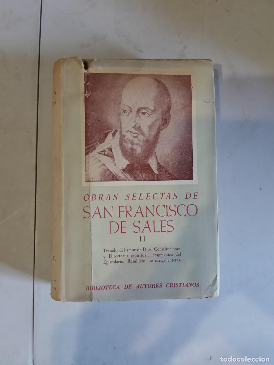Libros de segunda mano: OBRAS SELECTAS DE SAN FRANCISCO DE SALES TOMO II- BIBLIOTECA DE AUTORES CRISTIANOS