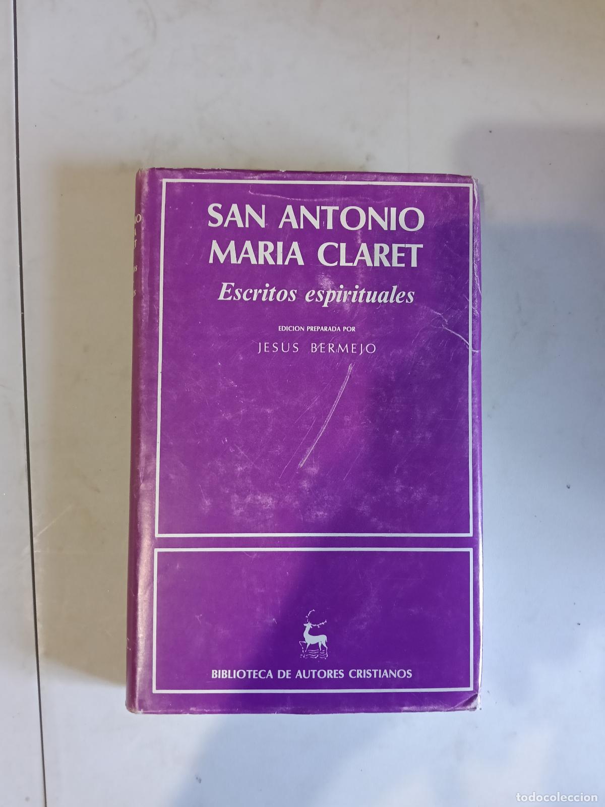 Libros de segunda mano: San Antonio Mar&iacute;a Claret- Escritos espirituales - BIBLIOTECA DE AUTORES CRISTIANOS