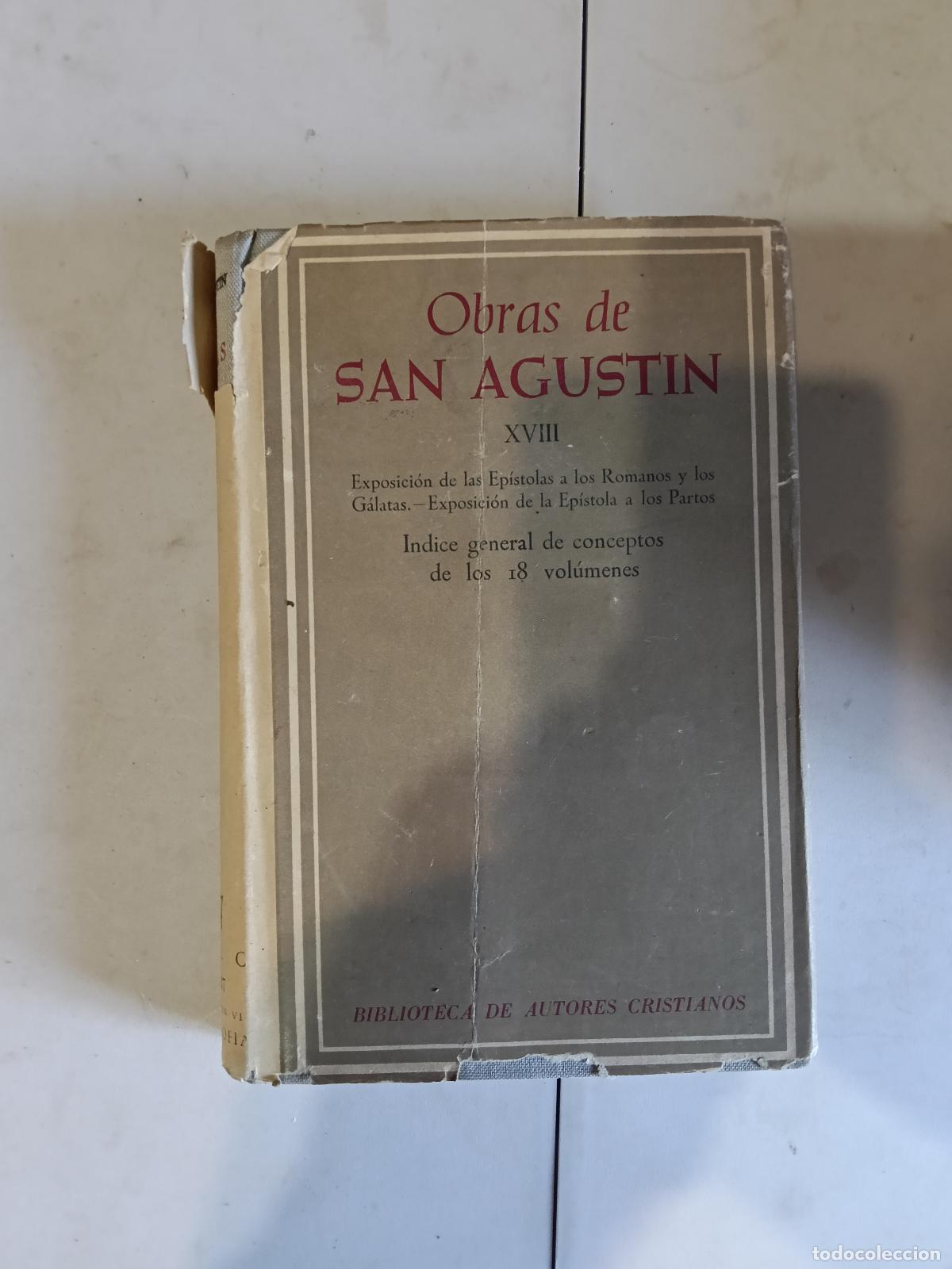 Libros de segunda mano: Obras de San Agust&iacute;n. T. XVIII. Exposici&oacute;n de la Ep&iacute;stolas a los Romanos y a los G&aacute;latas.
