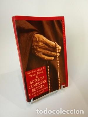 Libros de segunda mano: Pamela Bloom. Actos de compasi&oacute;n budista