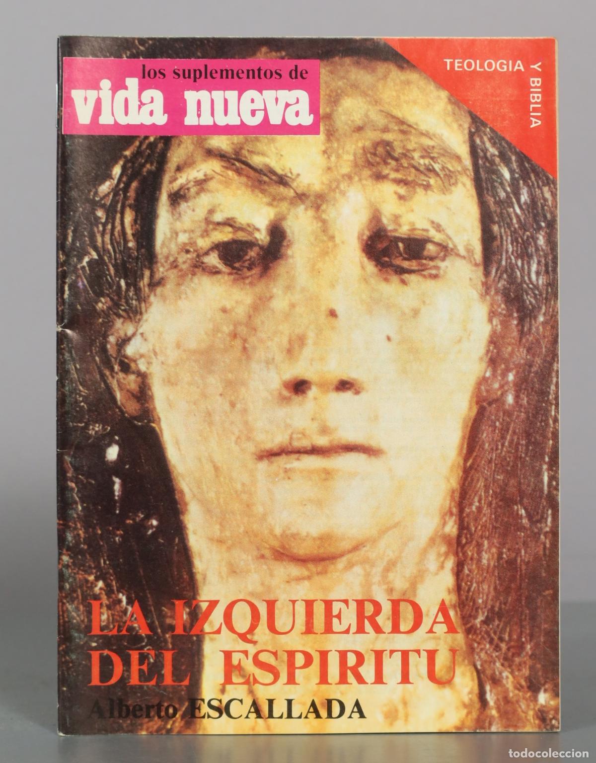Libros de segunda mano: La izquierda del esp&iacute;ritu - Alberto Escallada - los suplementos de vida nueva