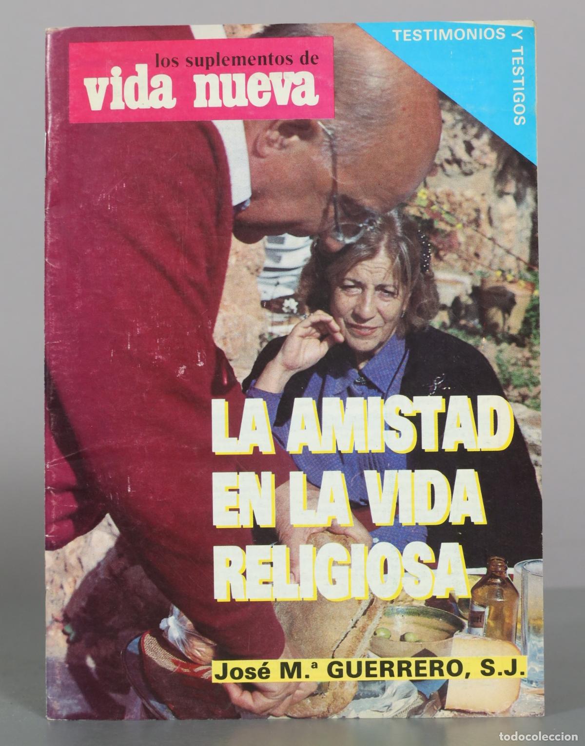 Libros de segunda mano: VIDA NUEVA. LA AMISTAD EN LA VIDA RELIGIOSA. GUERRERO, SJ