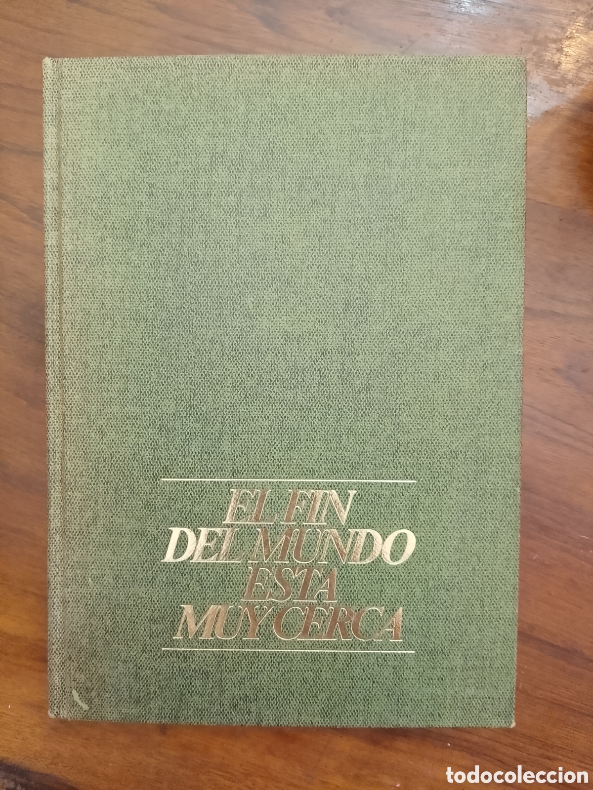 Libros de segunda mano: 1972. &rdquo;El fin del mundo est&aacute; muy cerca&rdquo; - Jos&eacute; Corral Sobrino l