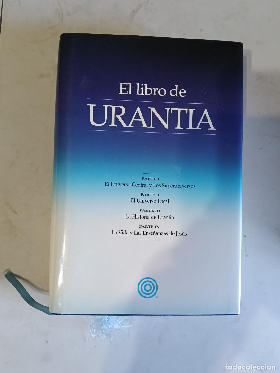 Libros de segunda mano: EL LIBRO DE URANTIA. 4 PARTES. URANTIA FOUNDATION...AMPLIAR LA CONCIENCIA C&Oacute;SMICA.