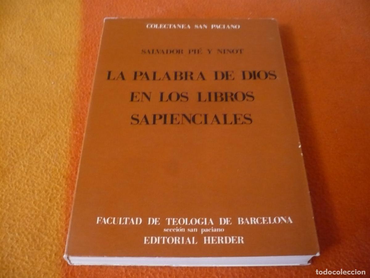Libros de segunda mano: LA PALABRA DE DIOS EN LOS LIBROS SAPIENCIALES ( SALVADOR PIE Y NINOT) TEOLOGIA RELIGION CRISTIANISMO