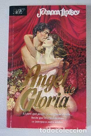 Libros de segunda mano: Angel de Gloria - Johanna Lindsey - Javier Vergara Editor