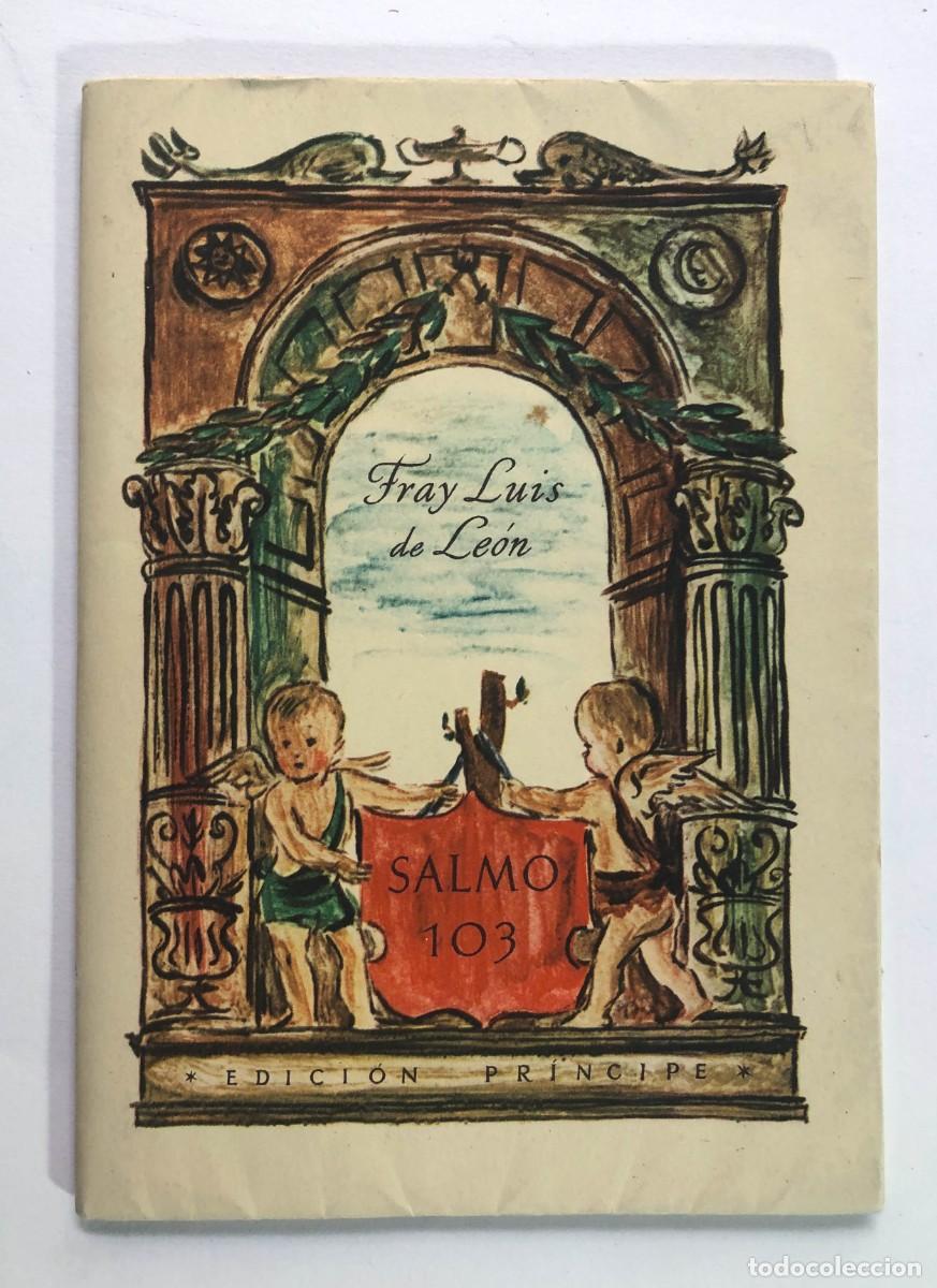 Libros de segunda mano: FRAY LUIS DE LE&Oacute;N / SALMO 103 / EDICI&Oacute;N PRINCIPE - SEIX BARRAL - NAVIDAD 1946