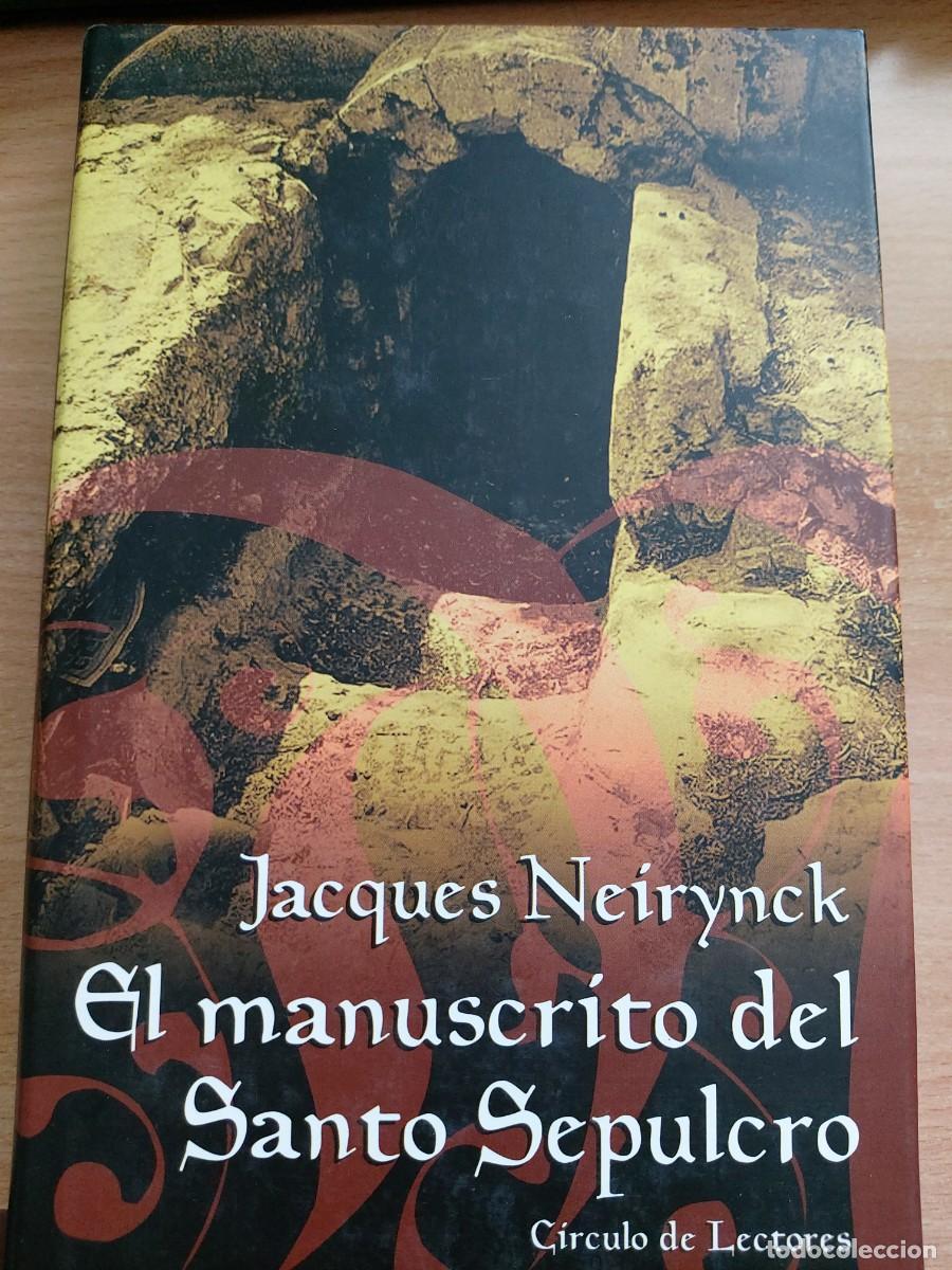Libros de segunda mano: El manuscrito del Santo Sepulcro Autor: Jacques Neirynck