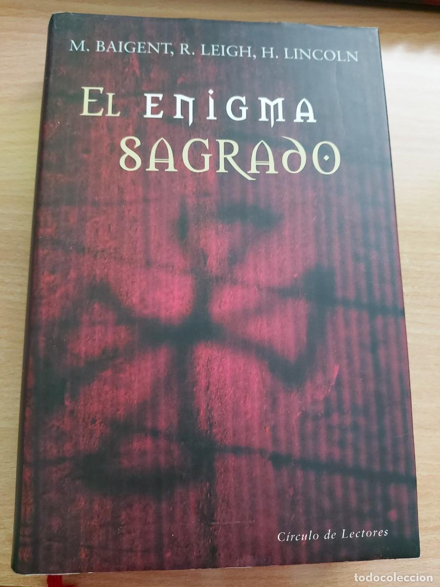 Libros de segunda mano: El enigma sagrado Autores: Michael Baigent, Richard Leigh y Henry Lincoln