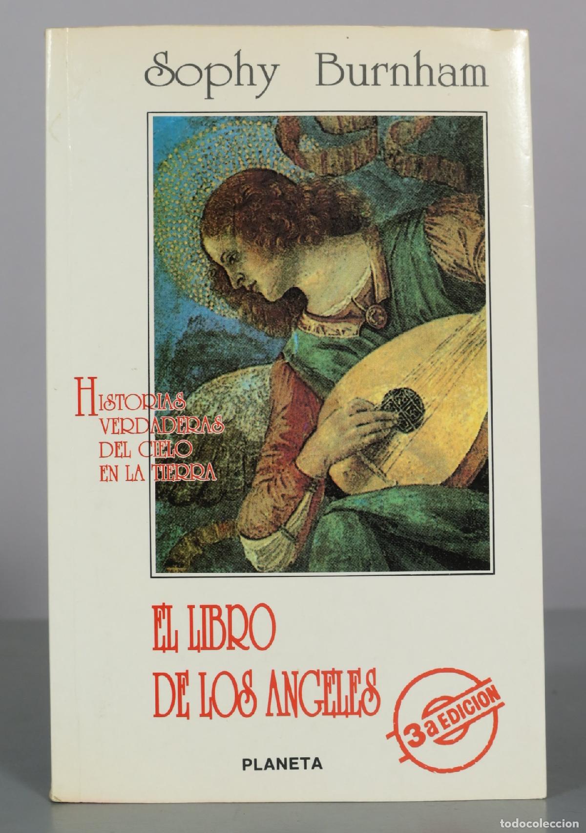 Libros de segunda mano: El libro de los &aacute;ngeles - Sophy Burnham - 3a Edici&oacute;n - Planeta