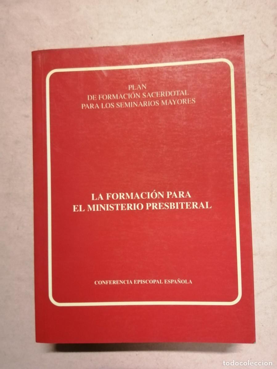 Libros de segunda mano: LA FORMACION PARA EL MINISTERIO PRESBITERIAL