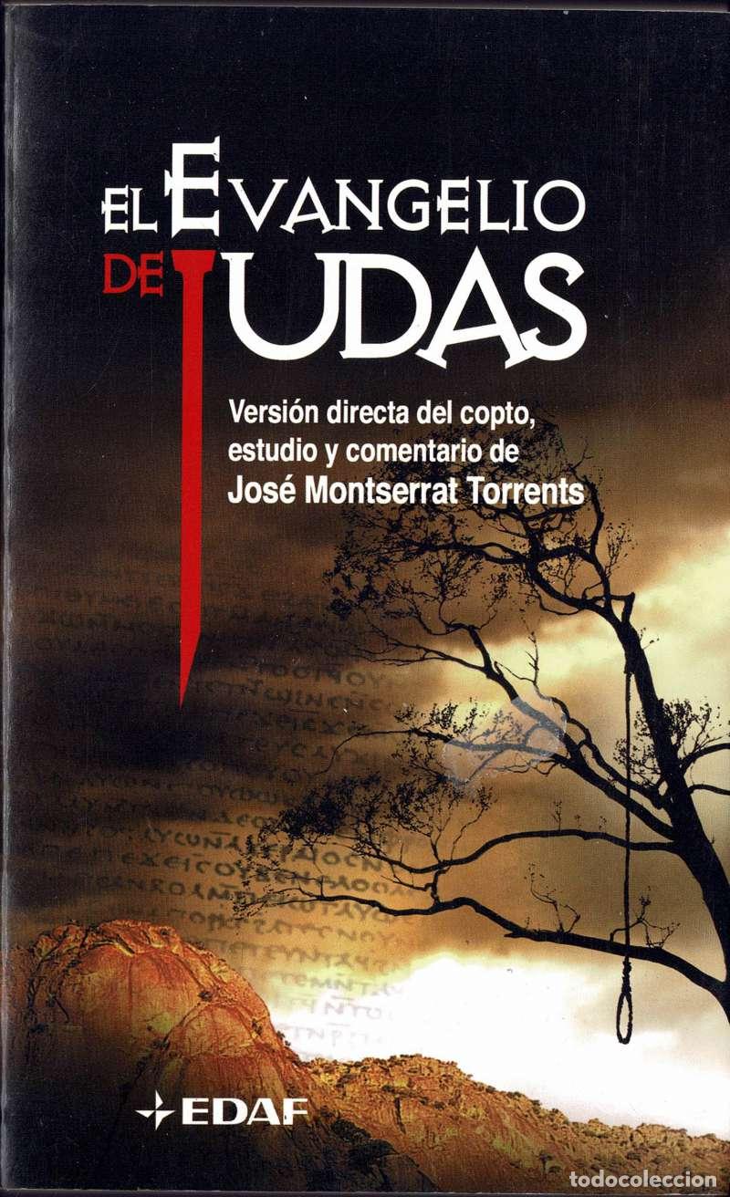 Libros de segunda mano: Jose Montserrat Torrents - El Evangelio de Judas