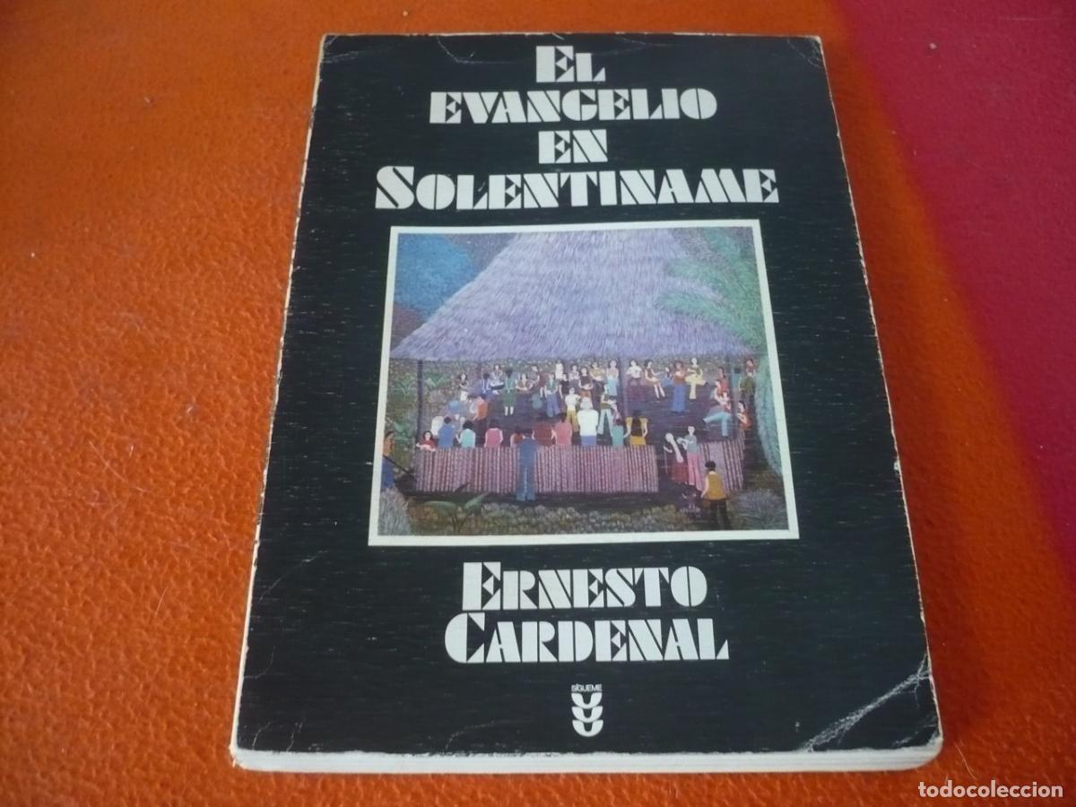 Libros de segunda mano: EL EVANGELIO EN SOLENTINAME ( ERNESTO CARDENAL ) 1976 JESUS NAZARET IGLESIA ESPIRITU CRISTO