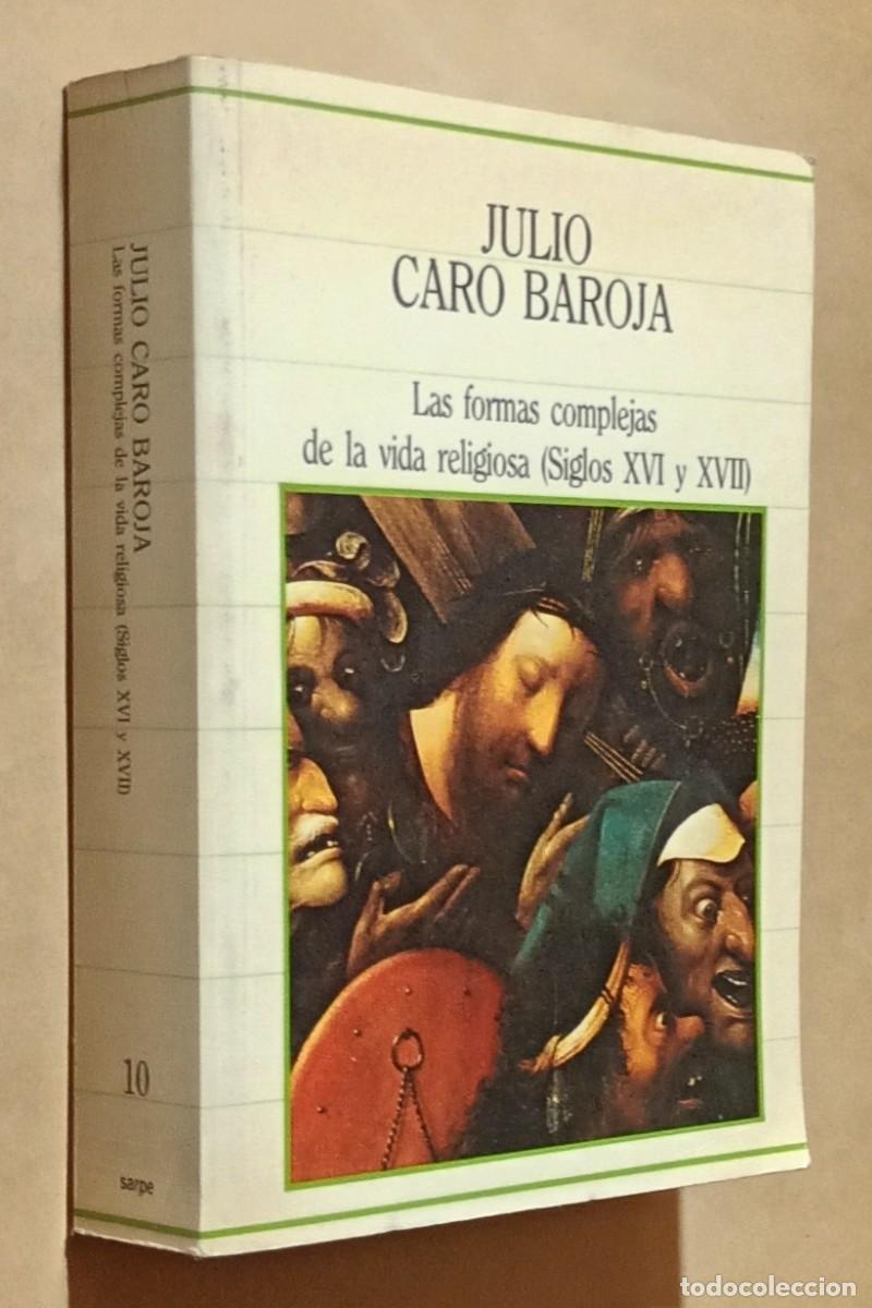 Libros de segunda mano: LAS FORMAS COMPLEJAS DE LA VIDA RELIGIOSA (SIGLOS XVI Y XVII) - SARPE - 1985
