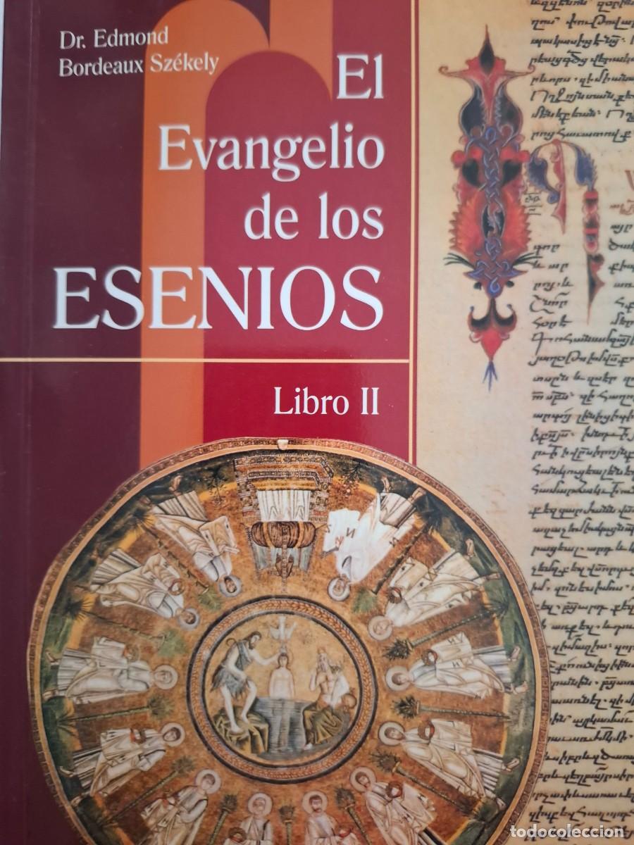 Libros de segunda mano: el Evangelio del los Esenios libro II Dr. Edmound Bordeaux Szekely