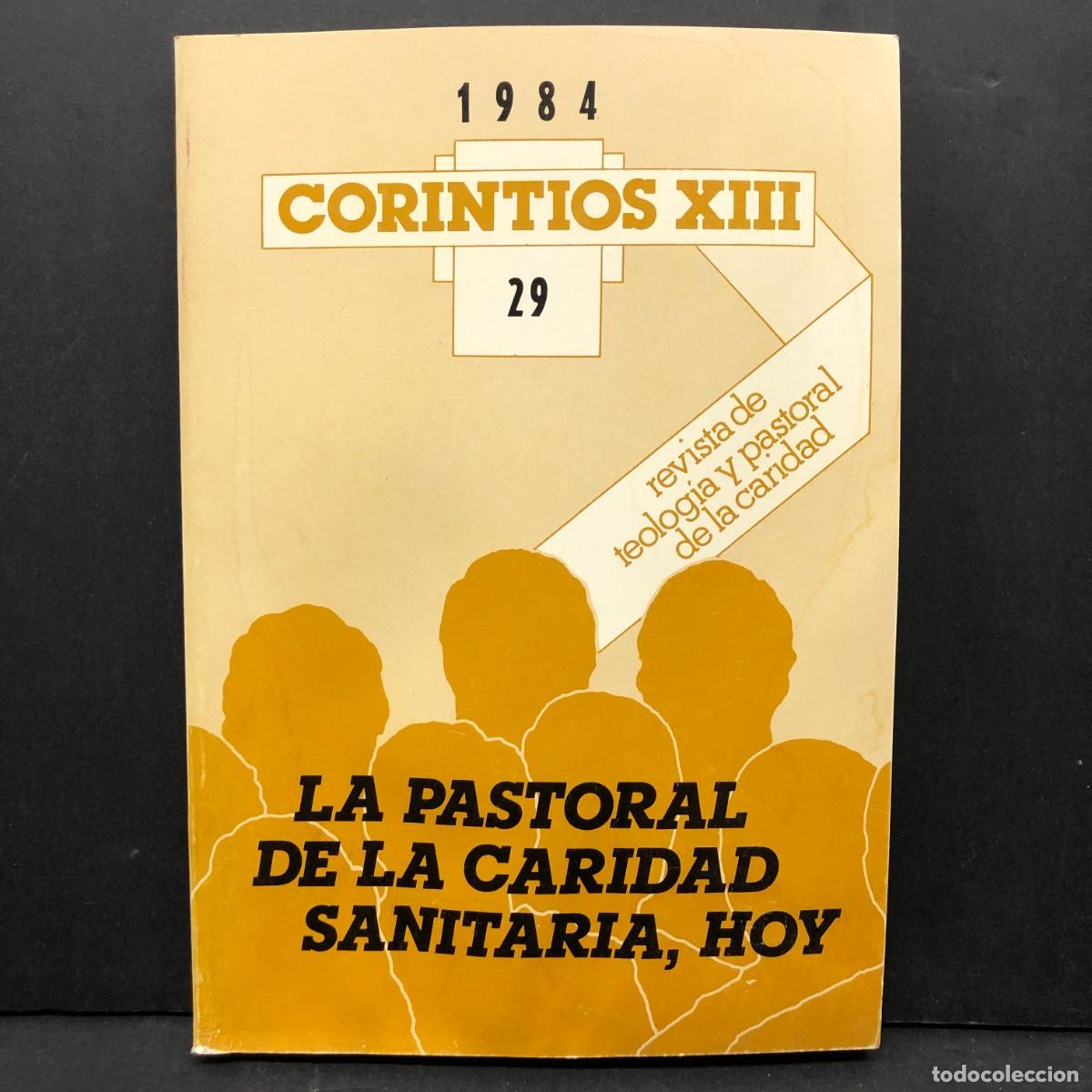 Libros de segunda mano: LA PASTORAL DE LA CARIDAD SANITARIA, HOY - CORINTIOS XIII - 29 - 1984 / 4230