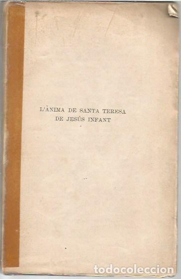 Libros de segunda mano: L'ANIMA DE SANTA TERESA DE JESUS INFANTP IGNASI CASANOVAS