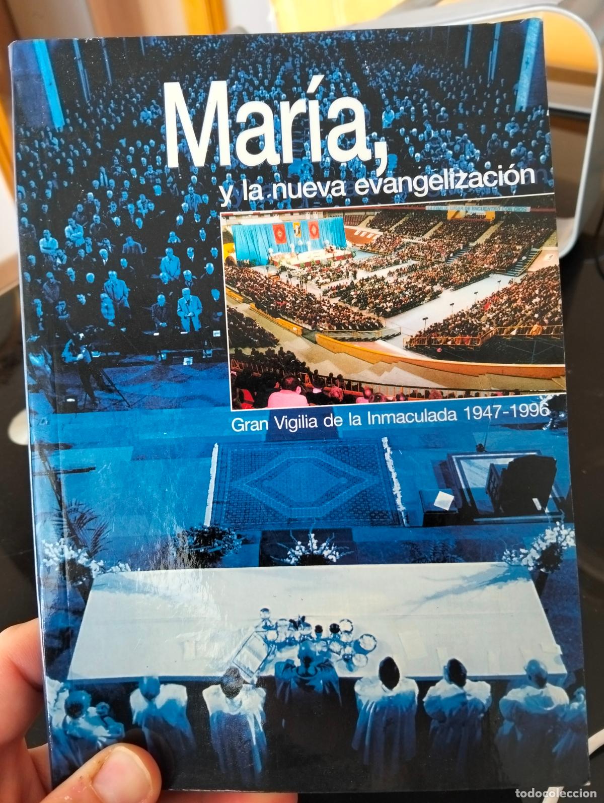 Libros de segunda mano: Ensayo. Maria, y la Nueva Evangelizacion, Gran Vigilia, 1947/1996, VISITA MI CATALOGO, L55