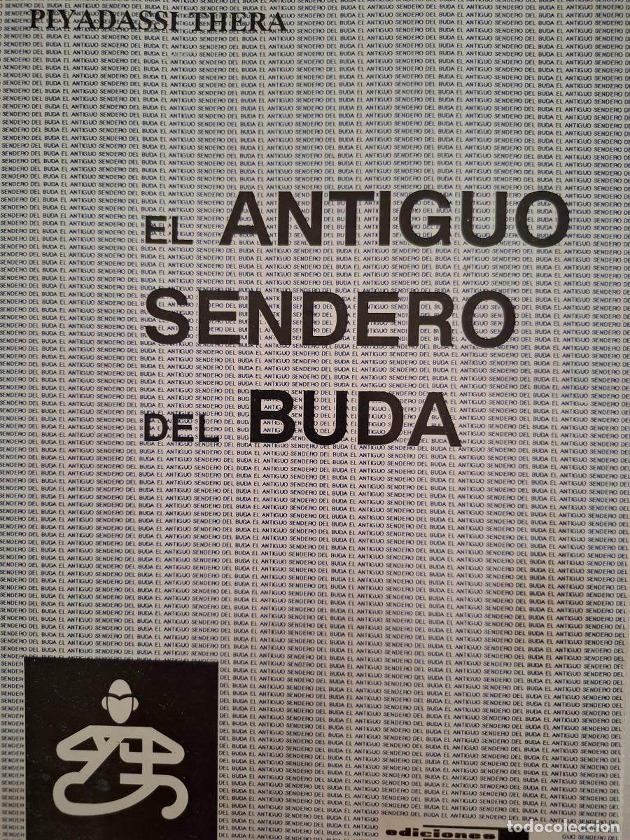 Libros de segunda mano: el antig&uuml;o sendero del Buda Plyadassi Thera