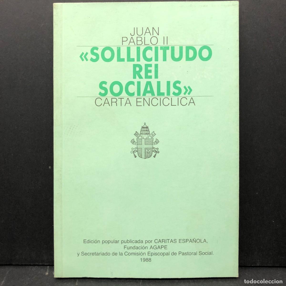 Libros de segunda mano: SOLICITUDO REI SOCIALIS - CARTA ENCICLICA - JUAN PABLO II - 1988 / 4333