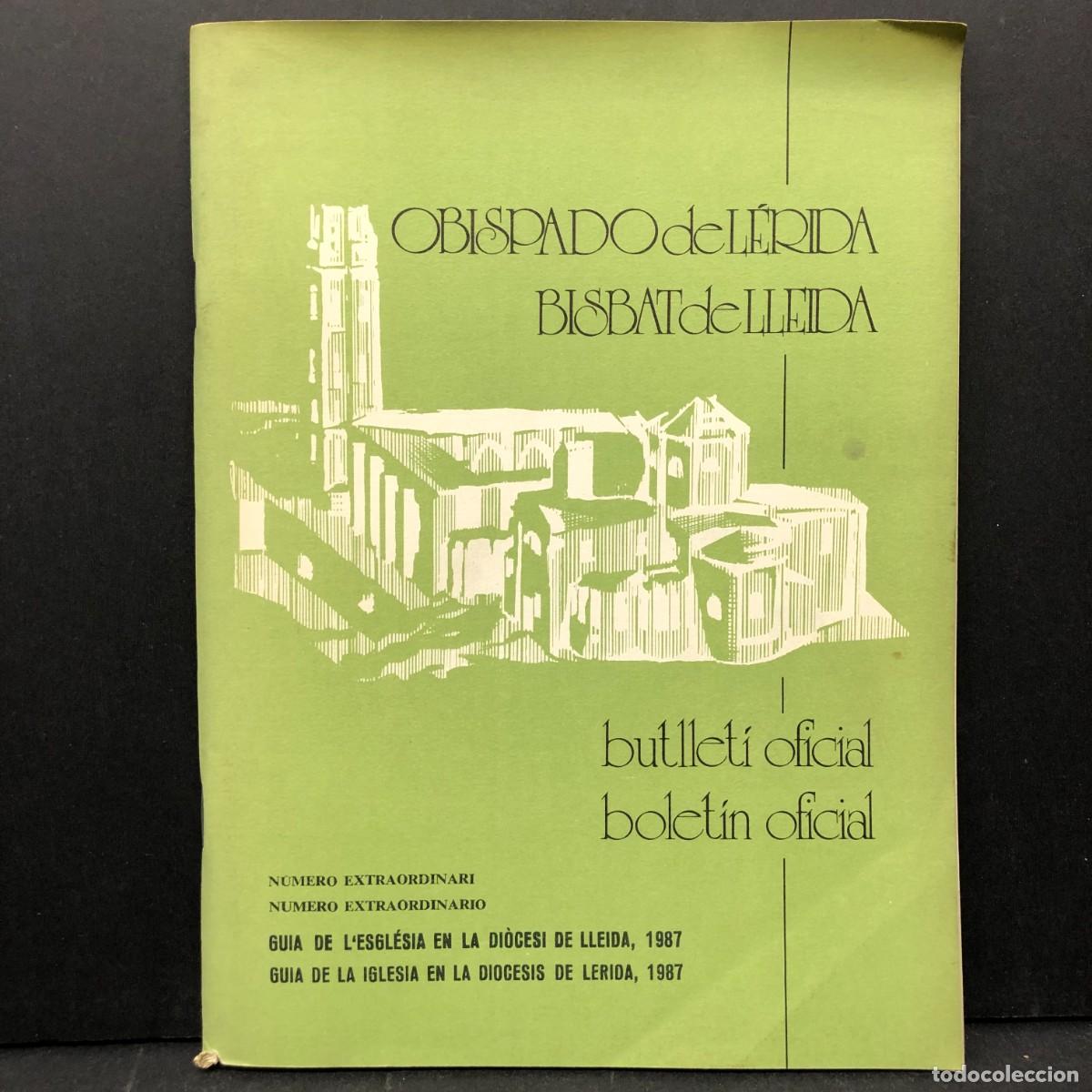 Libros de segunda mano: BUTLLET&Iacute; OFICIAL DEL BISBAT DE LLEIDA - N&Uacute;MERO EXTRAORDINARI - 1987 / 4339