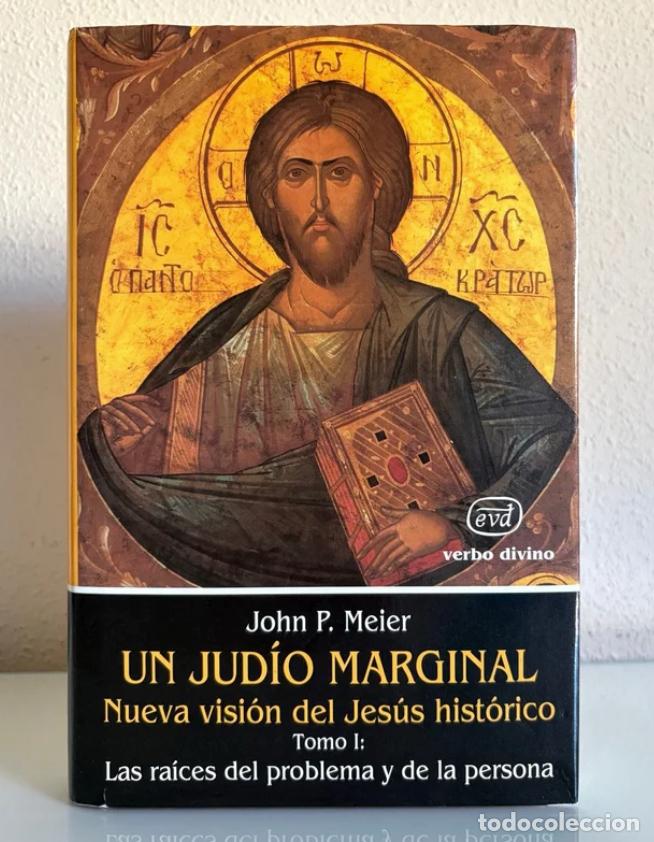 Libros de segunda mano: Meier, John P.: Un jud&iacute;o marginal (I)