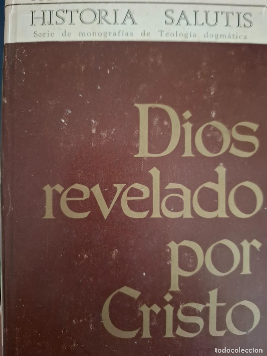 Libros de segunda mano: Dios revelado por Cristo Salvador Verg&eacute;s Jos&eacute; M&ordf; Dalmau S I