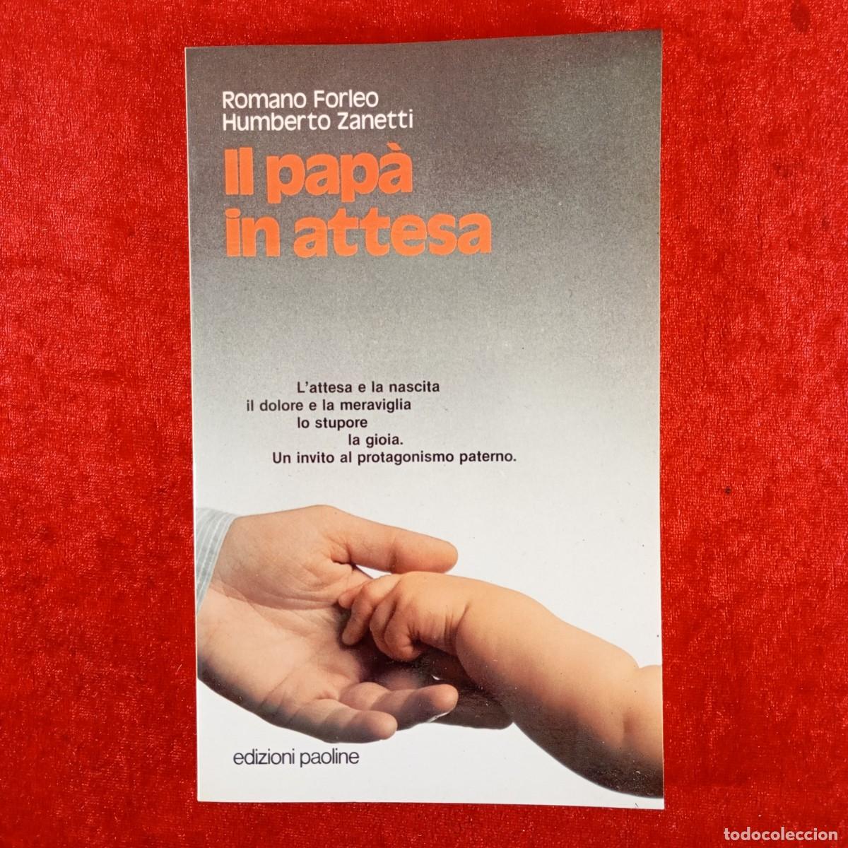 Libros de segunda mano: IL PAP&Agrave; IN ATTESA - ROMANO FORLEO, HUMBERTO ZANETTI - EDIZIONI PAOLINE - 1987 / 4478