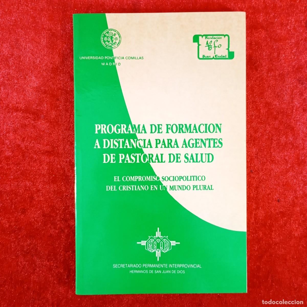 Libros de segunda mano: PROGRAMA DE FORMACION A DISTANCIA PARA AGENTES DE PASTORAL DE SALUD - FUNDACION JUAN CIUDAD / 4488