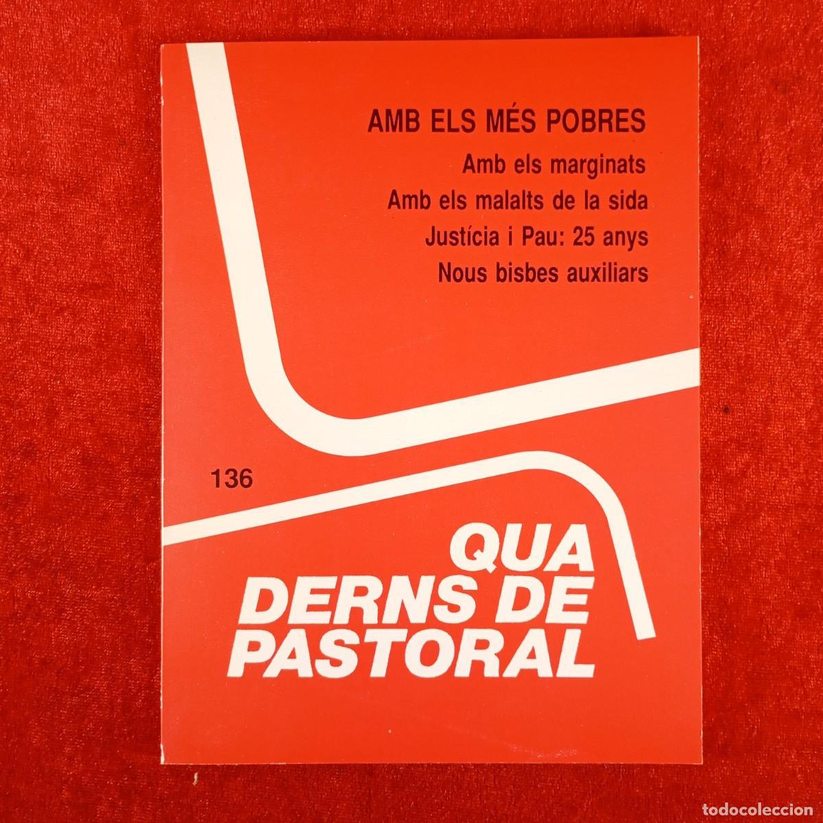 Libros de segunda mano: QUADERNS DE PASTORAL - AMB ELS M&Eacute;S POBRES - CENTRE D'ESTUDIS PASTORALS - N&ordm; 136 - 1993 / 4497