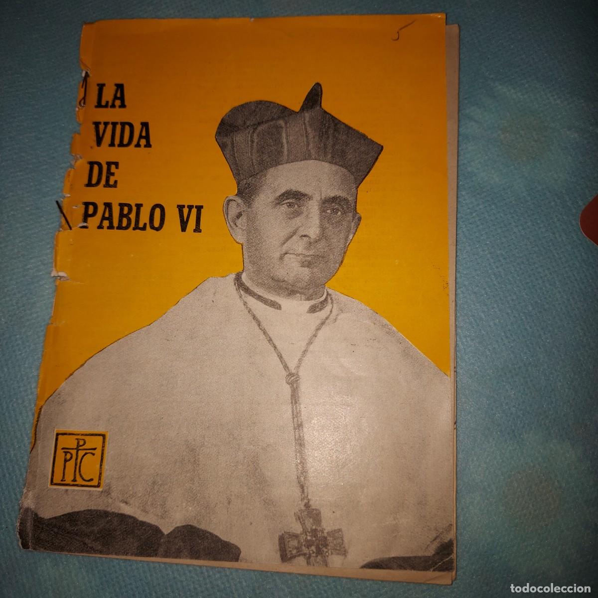 Libros de segunda mano: LA VIDA DE PABLO VI, PAPA PABLO VI