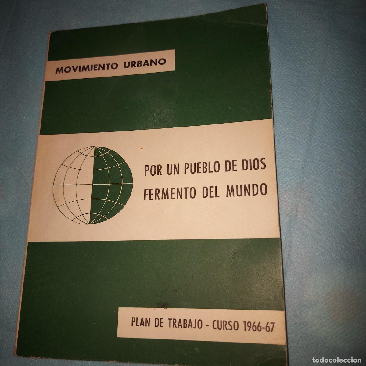 Libros de segunda mano: MOVIMIENTO URBANO, POR UN PUEBLO DE DIOS FERMENTO DEL MUNDO